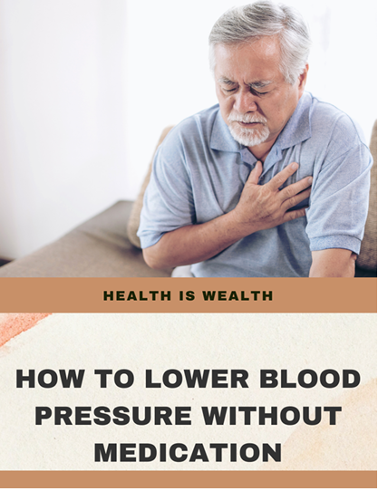 How to lower blood pressure without medication