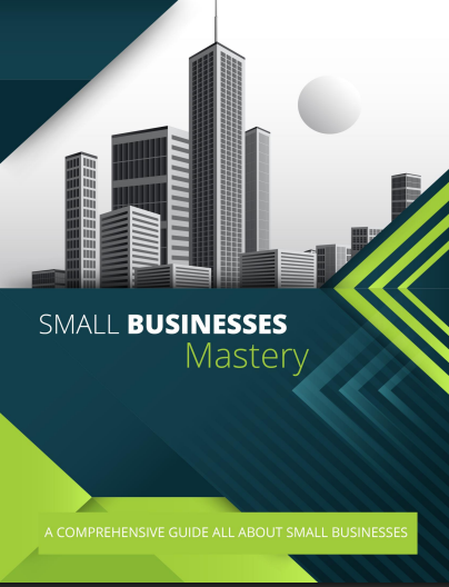 Small Businesses Mastery
