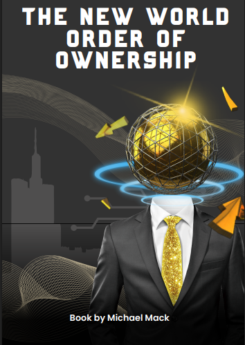 The New World Order of Ownership